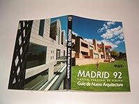 Madrid 92, capital cultural de europa: Guía de nueva arquitectura 8440446594 Book Cover