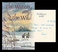 The waters and the wild / [by] Leslie Paul B00CLDR0YS Book Cover