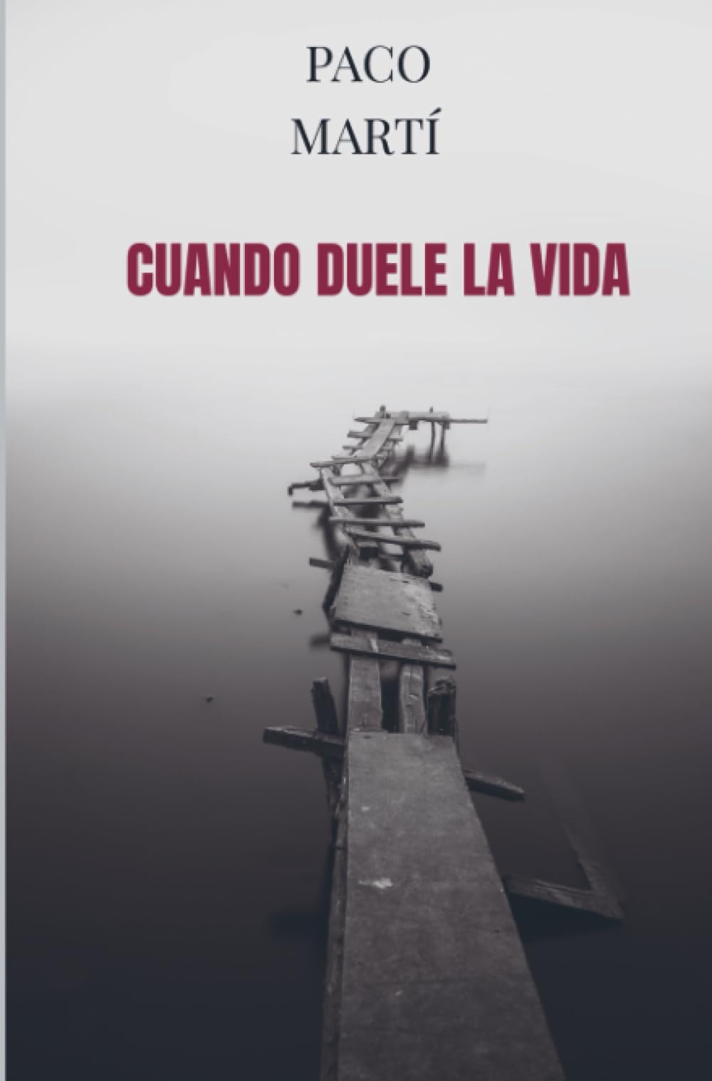 Cuando duele la vida