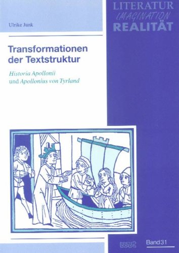 Transformationen der Textstruktur: 'Historia Apollonii' und 'Apollonius von Tyrland'