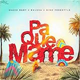  Pa\' que Mamen [Explicit]