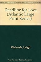 Deadline for Love 0373108117 Book Cover