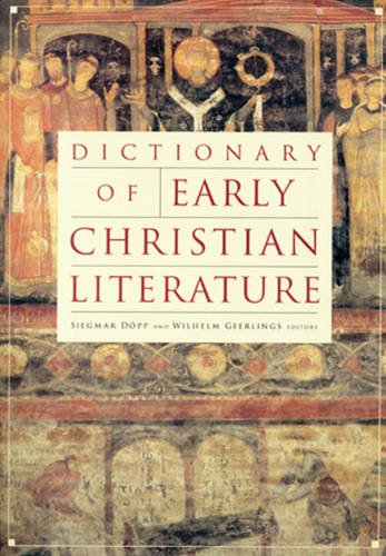 Dictionary of Early Christian Literature Dictionary of Early Christian Literature