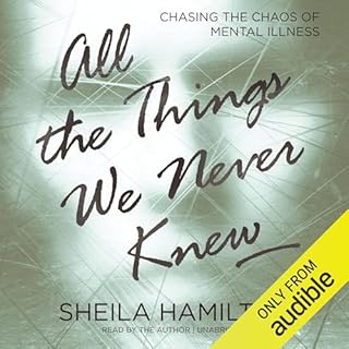 All the Things We Never Knew Audiobook By Sheila Hamilton cover art