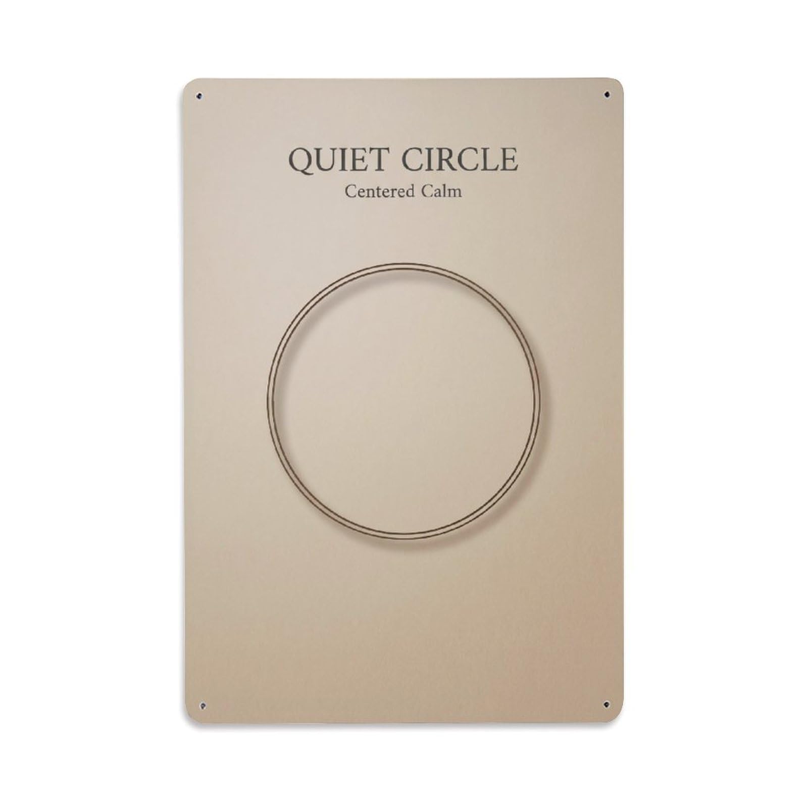 Quiet Circle Soft Calm Balance Meditation Minimal Zen Healing Metal Tin Sign Plaque Wall Decor for Cafe, Man Cave, Club Bar, Office, Home Garden Round Metal Poster 8x12Inch