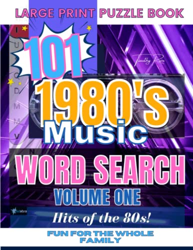 1980s Music 101 Word Search Puzzle Book Volume One: Music Word Puzzles: Chart Music Hits and all of your favourite arists of the 80s. Classic hits and classic bands.