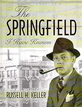 Hardcover The Springfield I Have Known Book