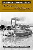 Conquest of the Missouri (Frontier Classics)