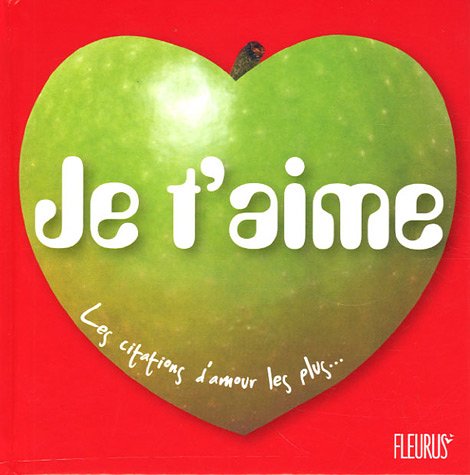 Je t'aime : Les citations d'amour les plus...