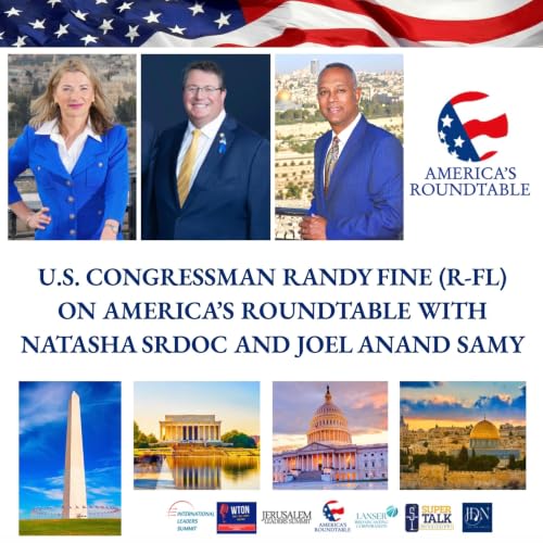 America's Roundtable with Congressman Randy Fine | U.S. Economy - Increased Household Income | Addressing Iran's Threat | Election Integrity