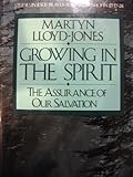 Growing in the Spirit: The...