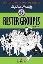 Rester groupés