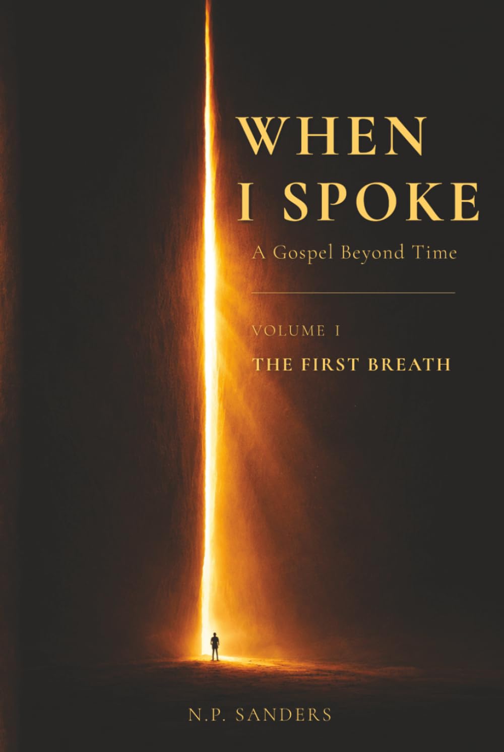 When I Spoke: A Gospel Beyond Time