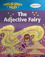 The Adjective Fairy 0545056241 Book Cover