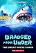 The Great White Shark (Dragged from Under #2)