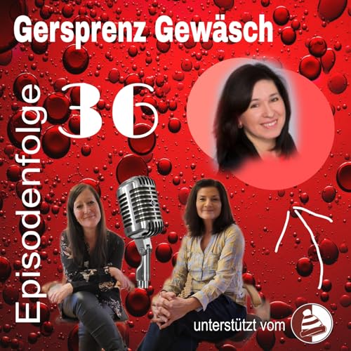 Gersprenz Gew&auml;sch - Folge 36