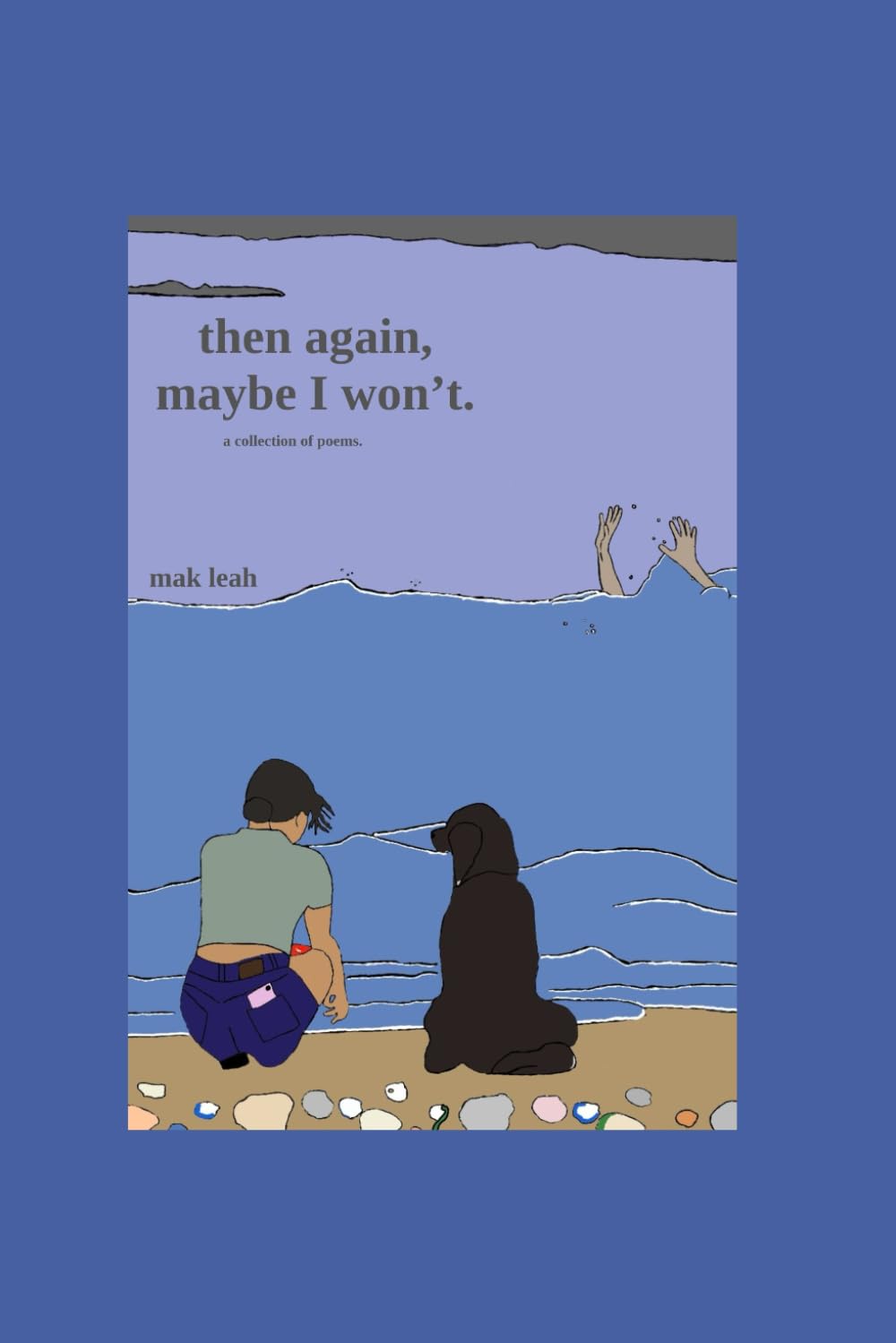 Then Again, Maybe I Won't. (Thank You for The Tragedy.)