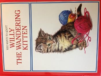 Hardcover Willy The Wandering Kitten Who Book
