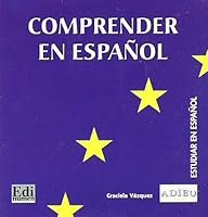 Proyecto ADIEU - Comprender en español 8489756694 Book Cover