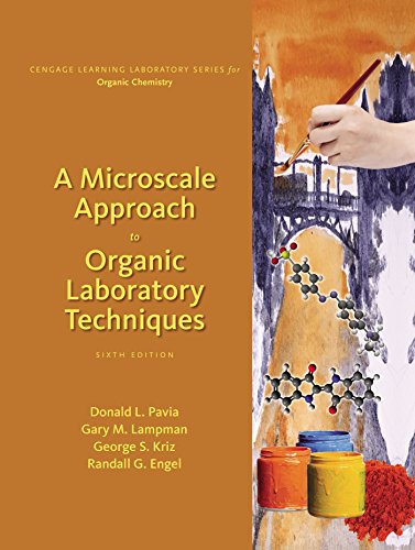 A Microscale Approach to Organic Laboratory Techniques (Cengage Learning Laboratory Series for Organic Chemistry)