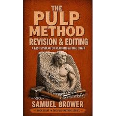 The Pulp Method: Revision & Editing Audiolibro Por Samuel Brower arte de portada