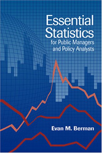 Amazon.com: Essential Statistics for Public Managers and Policy Analysts: 9781568026473: Berman ...