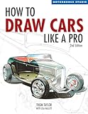 How to Draw Cars Like a Pro, 2nd Edition (Motorbooks Studio)