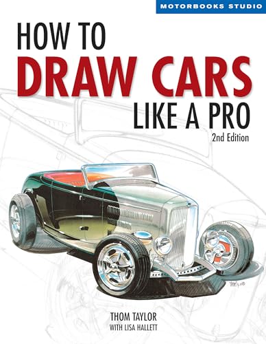 How to Draw Cars Like a Pro, 2nd Edition (Motorbooks Studio)
