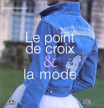 Hardcover Le point de croix et la mode [French] Book