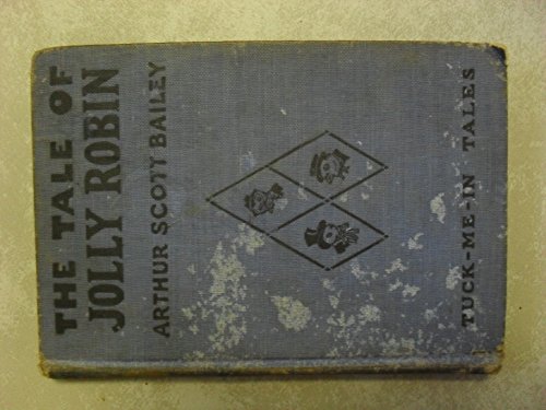 The tale of Jolly Robin (Tuck-me-in tales) B00089I9YW Book Cover