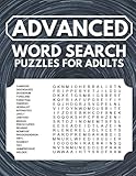 Advanced Word Search Puzzles for Adults: Challenging Puzzles with Solutions