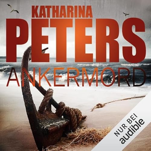 Ankermord Audiolivro Por Katharina Peters capa