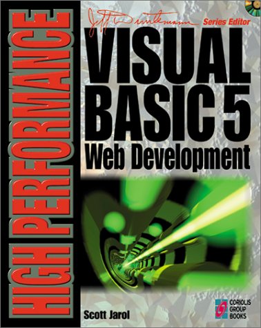 High Performance Visual Basic 5 Web Development: Your Complete Guide to ...