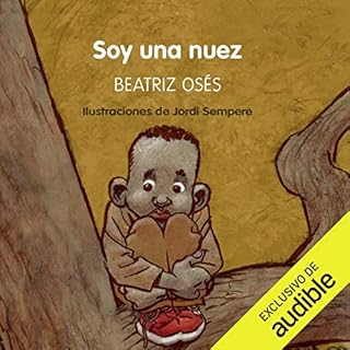 Soy una Nuez [I'm a Nut] Audiolibro Por Beatriz Os&eacute;s arte de portada