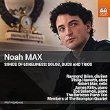  Noah Max: Songs of Loneliness: Solos, Duos and Trios