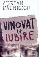 Vinovat de iubire 9736699935 Book Cover
