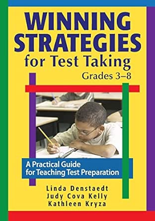 Winning Strategies for Test Taking, Grades 3-8: A Practical Guide for Teaching Test Preparation-Wow! eBook