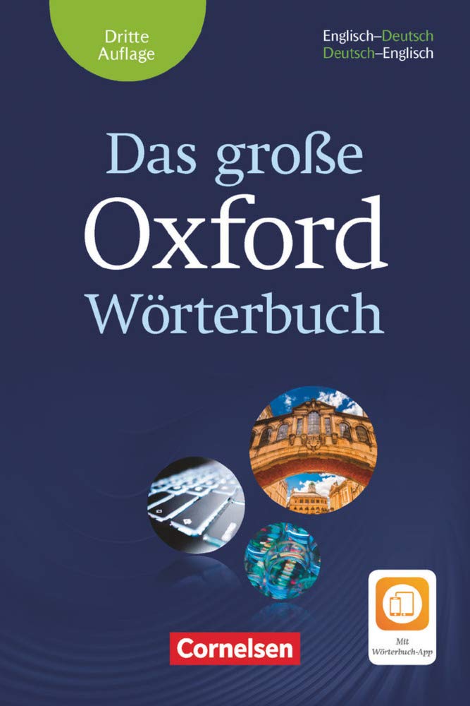 Das große Oxford Wörterbuch: Wörterbuch Englisch-Deutsch/Deutsch-Englisch mit Wörterbuch-App