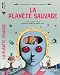 La planète sauvage