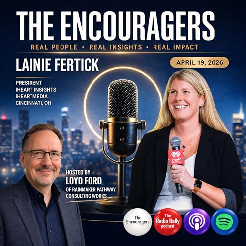 4-19-2026 THE ENCOURAGERS RADIO RALLY PODCAST GUEST: LAINIE FERTICK
