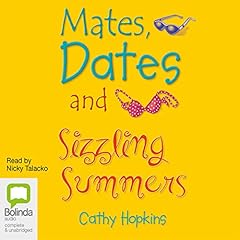 Mates, Dates and Sizzling Summers cover art