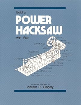 Paperback Build a Power Hacksaw With Vise Book