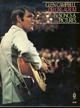 Glen Campbell Deluxe Album Tv Songs and Pictures (Top Forties No. 82)