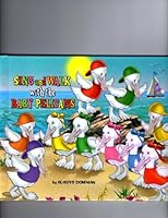 Sing and walk with the baby pelicans 1576928500 Book Cover