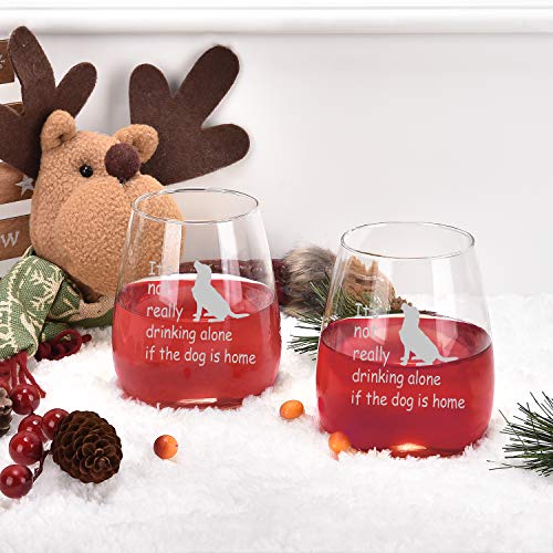 It's Not Really Drinking Alone If The Dog Is Home Funny Stemless Wine Glass. Funny Glass For Dog Lovers Dog Mom Pet Lover Dog Owner, 15 Oz, Set Of 2 #TOP2