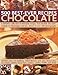 500 Best-Ever Recipes: Chocolate: A definitive collection of delectable recipes, from devilish chocolate roulade to Mississippi mud pie, shown in over 500 photographs