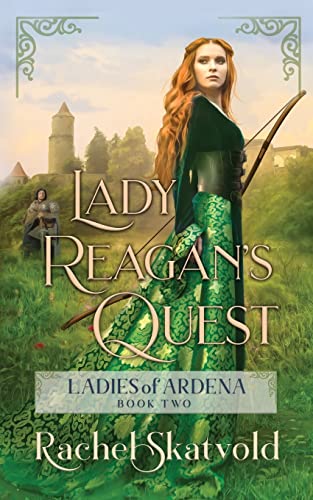 Lady Reagan's Quest (Ladies of Ardena)