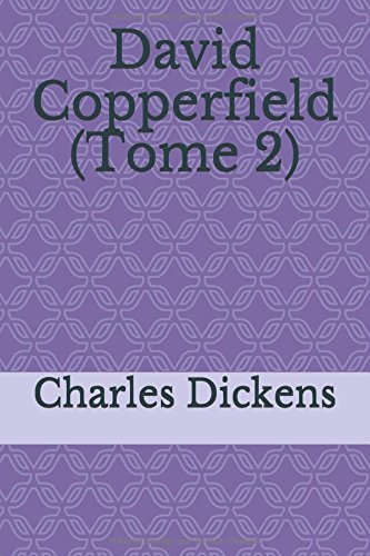David Copperfield (Tome 2)