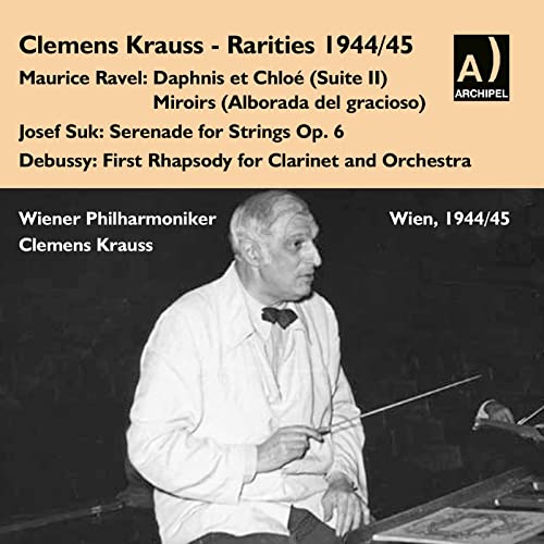 Clemens Krauss Rarities -1944/45 Recordings