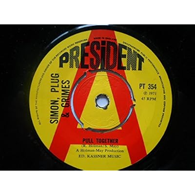Simon Plug & Grimes Pull Together 7" President PT354 EX 1971